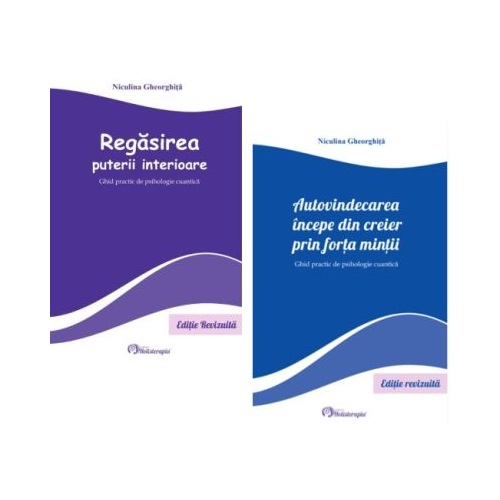 Pachet Regasirea puterii interioare si Autovindecarea incepe din creier prin forta mintii - Niculina Gheorghita