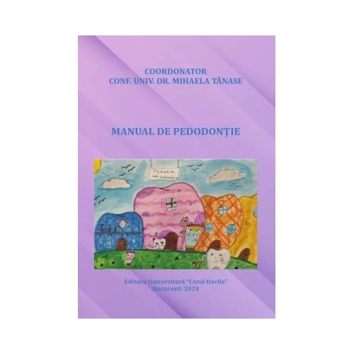 Manual de pedodontie - Mihaela Tanase