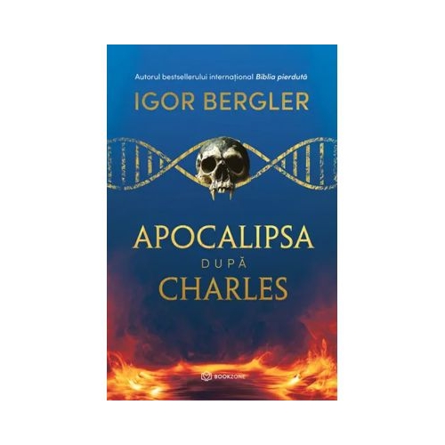 Apocalipsa dupa Charles - Igor Bergler