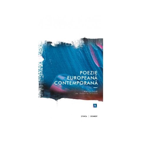 Poezie europeana contemporana 2 - Valeriu Stancu