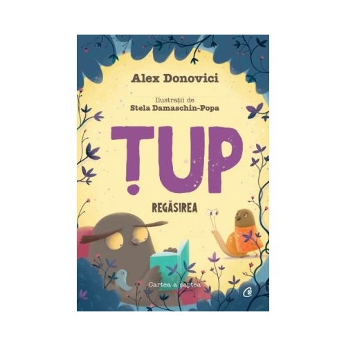 Tup. Regasirea. Cartea a saptea - Alex Donovici