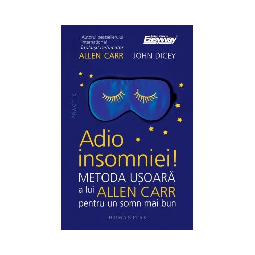 Adio insomniei Metoda usoara a lui Allen Carr pentru un somn mai bun - Allen Carr