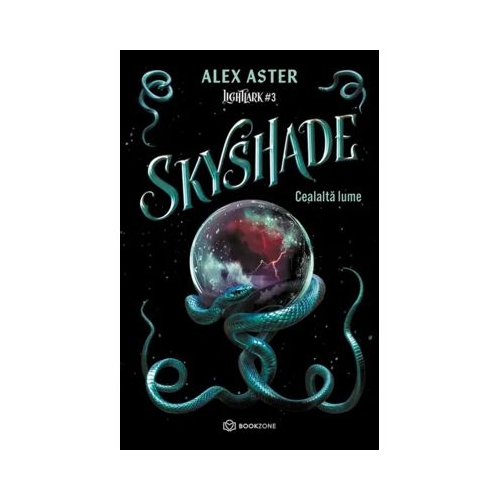 Skyshade. Cealalta lume - Alex Aster