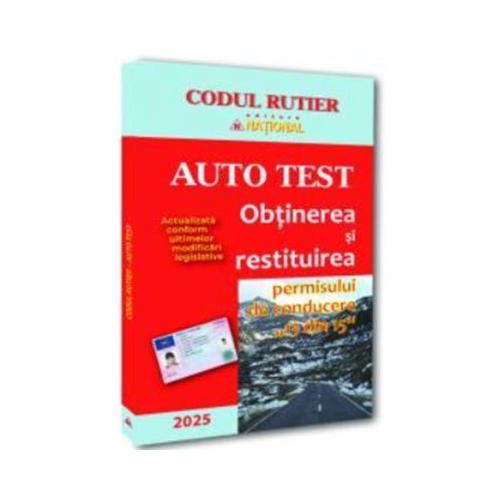 AUTO TEST. Obtinerea si restituirea permisului de conducere 13 din 15-2025