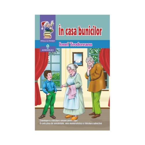 In casa bunicilor - Ionel Teodoreanu