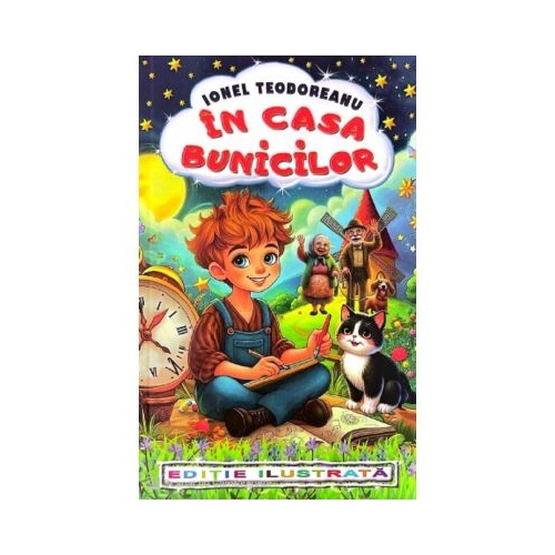 In casa bunicilor - Ionel Teodoreanu