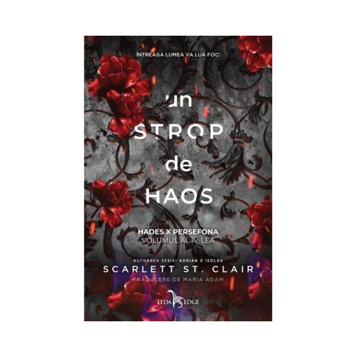 Un strop de haos vol. 4 din seria Hades X Persefona - Scarlett St. Clair