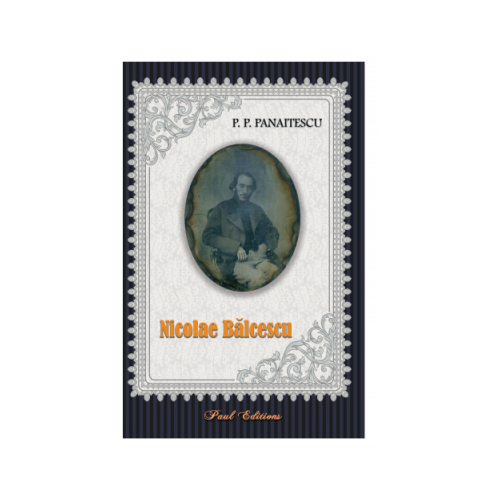 Nicolae Balcescu - P. P Panaitescu