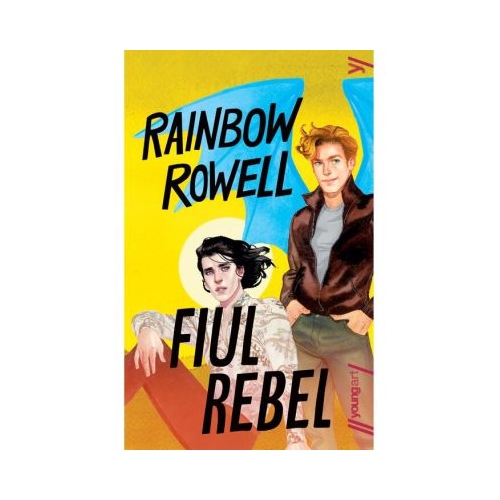 Fiul rebel. Paperback - Rainbow Rowell