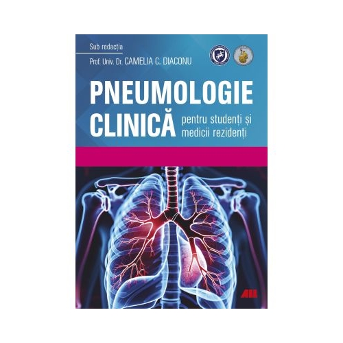 Pneumologie clinica pentru studenti si medicii rezidenti - Prof. Univ. Dr. Camelia C. Diaconu