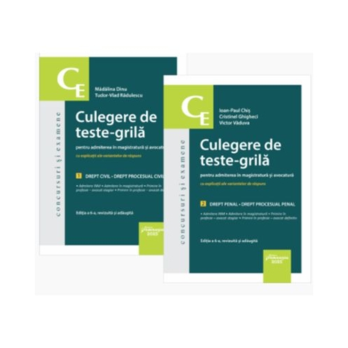Culegere de teste-grila pentru admiterea in magistratura si avocatura. Editia a 6-a - Ioan-Paul Chis Madalina Dinu