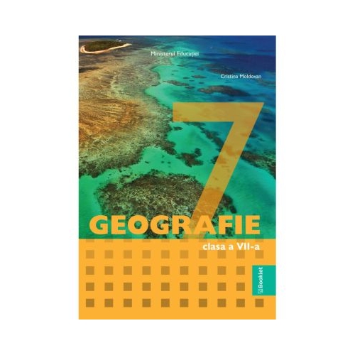 Manual Geografie. Clasa a 7-a - Cristina Moldovan