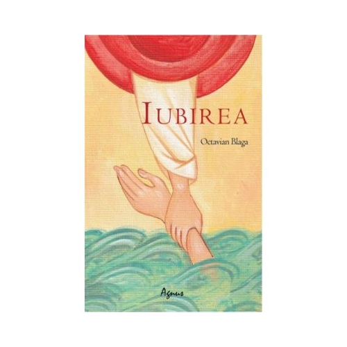 Iubirea - Octavian Blaga