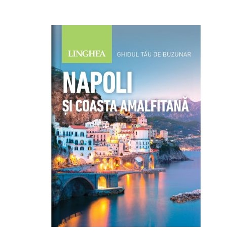Napoli si Coasta Amalfitana