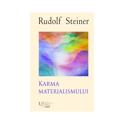 Karma materialismului - Rudolf Steiner