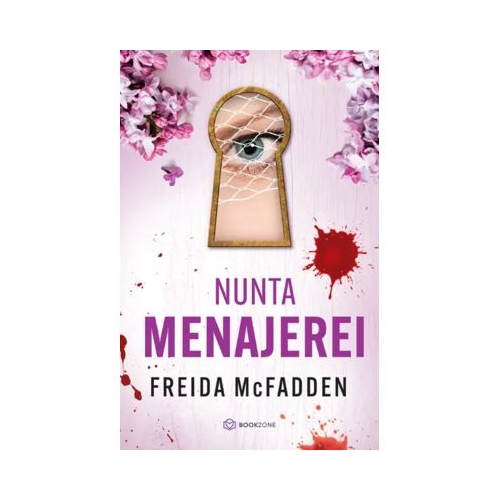 Nunta Menajerei - Freida McFadden