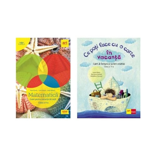 Pachet 2 caiete pentru vacanta de vara clasa a 5-a Matematica si Limba si literatura romana Ce poti face cu o carte - Marius Perianu Ioana Nanu