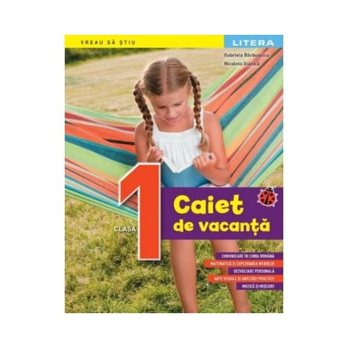Caiet de vacanta Clasa 1 - Gabriela Barbulescu