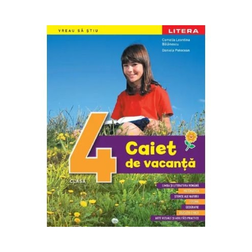 Caiet de vacanta Clasa 4 - Daniela Potocean