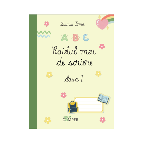 Caietul meu de scriere clasa 1 - Bianca Toma