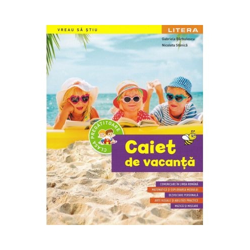 Caiet de vacanta Clasa pregatitoare - Gabriela Barbulescu