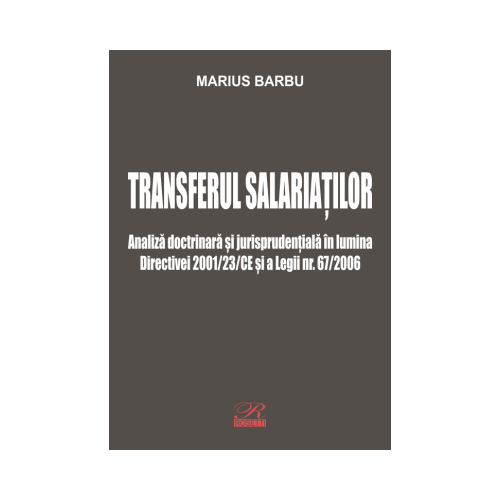 Transferul salariatilor. Editia 2025 - Marius Barbu