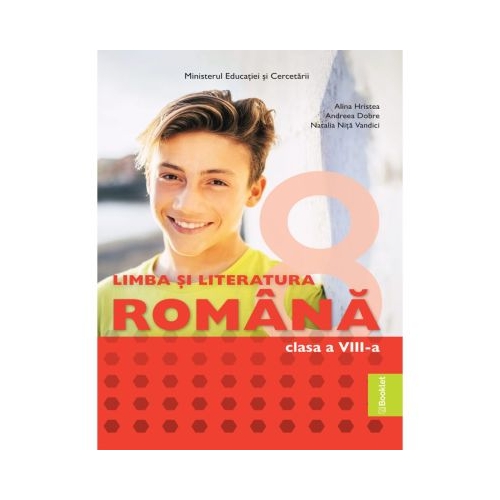 Manual Limba si Literatura Romana. Clasa a 8-a - Alina Hristea