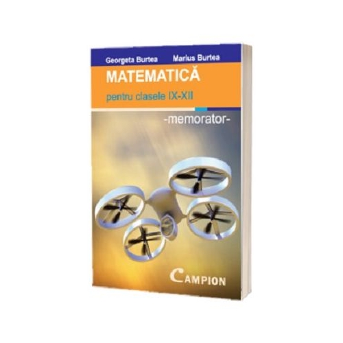 Memorator matematica clasele 9-12 - Marius Burtea