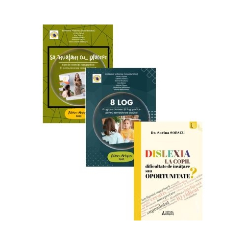 Pachet 3 titluri Fise de exerciti logopedice 8 LOG. Program de exercitii logopedice pentru remedierea dislaliei si Dislexia la copii dificultate de invatare sau oportunitate - Ecaterina Vrasmas Sorina Soescu