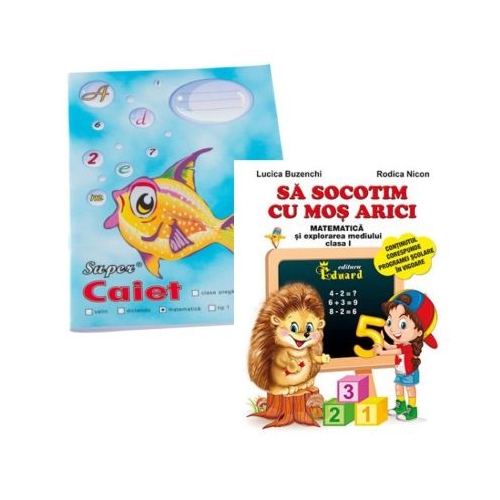 Pachet Caiet Pestisor matematica A5 48 file Casa Tipografica si Sa socotim cu Mos Arici. Matematica si explorarea mediului clasa 1 - Lucica Buzenchi