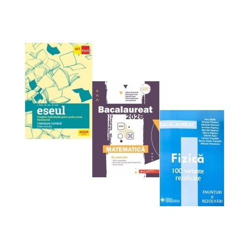 Pachet Bacalaureat 2026. Eseul. Literatura Romana. Pregatire individuala pentru proba scrisa Matematica MMate-Info si Fizica 100 variante rezolvate - Liliana Paicu Gheorghe Iurea Doru Badiu