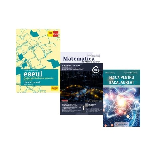 Pachet Bacalaureat 2026. Eseul. Literatura Romana. Pregatire individuala pentru proba scrisa Matematica pe intelesul tuturor M-mate-info M-stiintele naturii si Fizica - Liliana Paicu Teohar Mihadas Eugen Stefan Lakatos