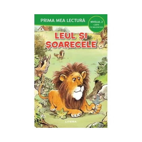 Prima mea lectura. Leul si soarecele. Carte cu majuscule Nivelul 2