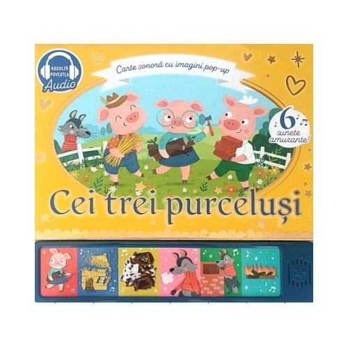 Carte sonora cu imagini pop-up. Cei trei purcelusi