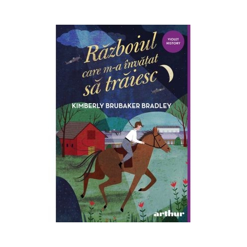 Razboiul care m-a invatat sa traiesc - Kimberly Brubaker Bradley