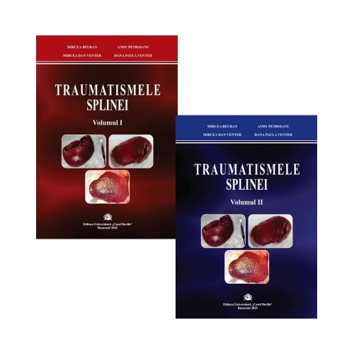 Traumatismele splinei 2 volume - Mircea Beuran