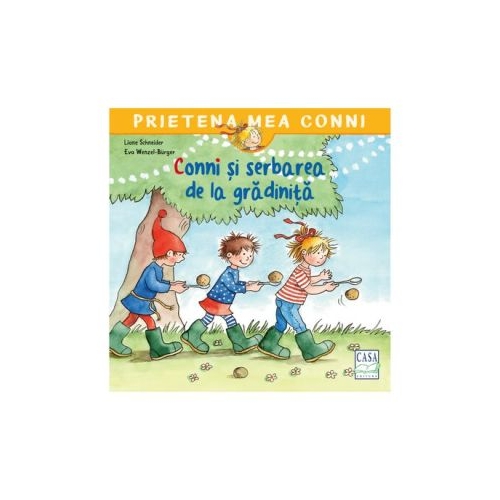 Conni si serbarea de la gradinita - Liane Schneider