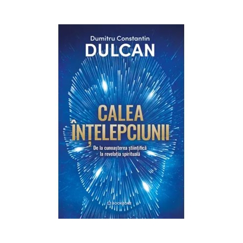 Calea intelepciunii - Constantin Dulcan