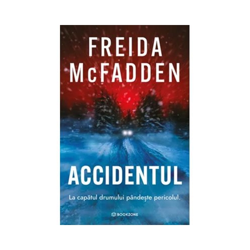 Accidentul - Freida McFadden