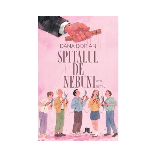 Spitalul de nebuni - Dana Dorian