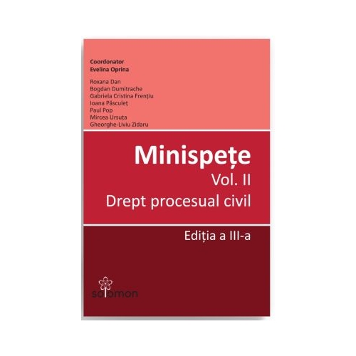 Minispete. Volumul 2. Drept procesual civil. Editia a 3-a - Evelina Oprina
