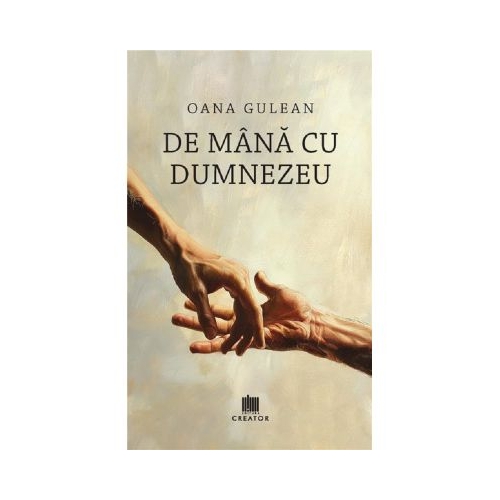 De mana cu Dumnezeu - Oana Gulean