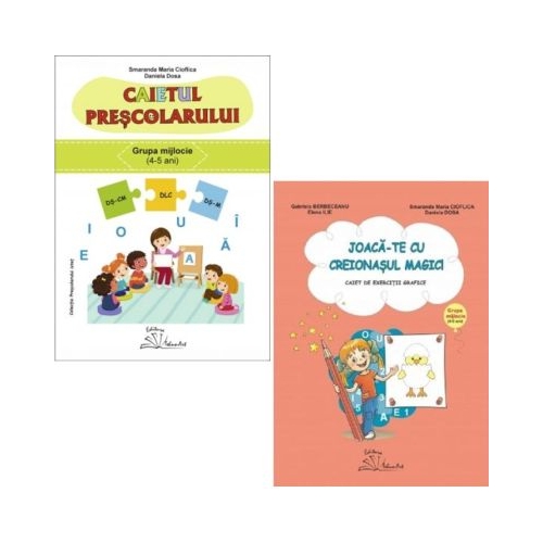 Set 2 caiete pentru grupa mijlocie 4-5 ani Caietul prescolarului si Joaca-te cu creionasul magic - Gabriela Berbeceanu Smaranda Maria Cioflica