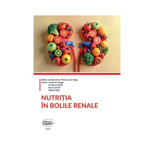 Nutritia in bolile renale - Mirela Liana Gliga