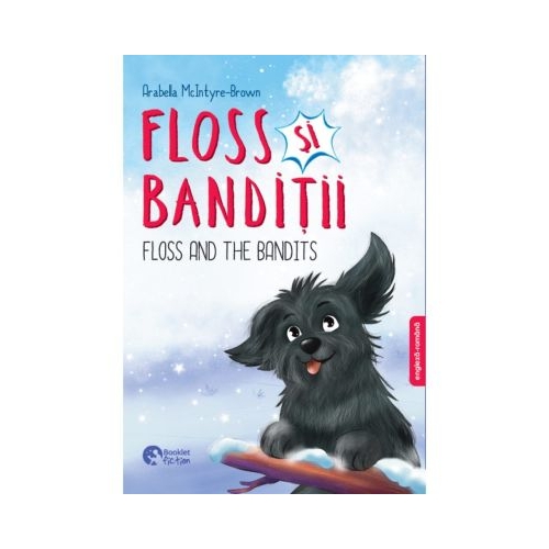 Floss si banditii - Arabella McIntyre-Brown