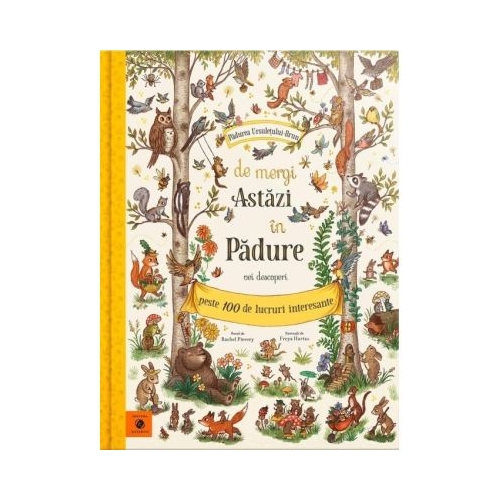 De mergi astazi in padure - Rachel Piercey