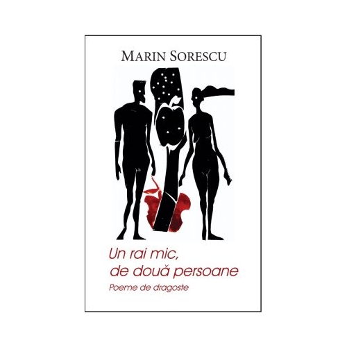 Un rai mic de doua persoane. Poeme de dragoste - Marin Sorescu