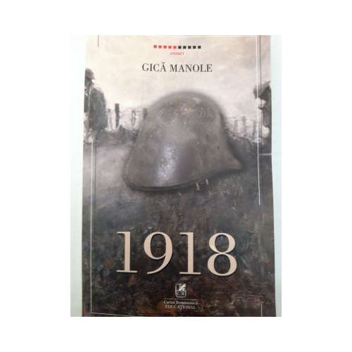 1918 - Gica Manole