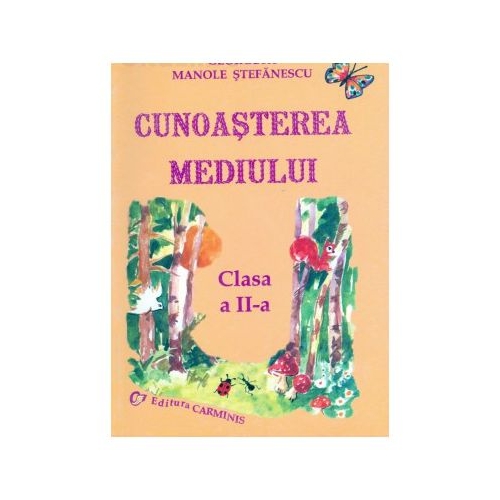 Cunoasterea mediului - Clasa a II-a (Georgeta Manole-Stefanescu)