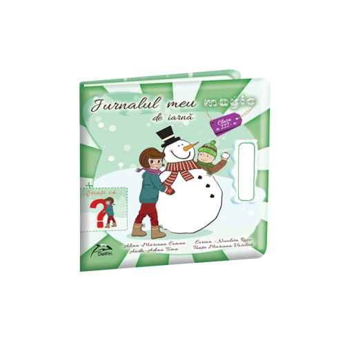 Jurnalul meu magic de iarna, clasa a III-a